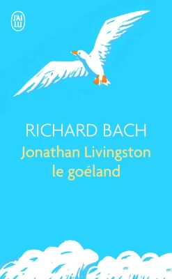 Jonathan Livingston le Goéland Richard Bach